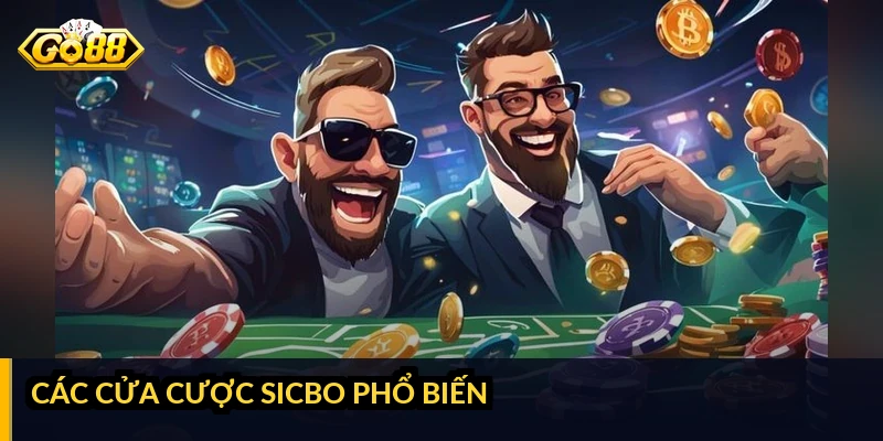 Các cửa cược sicbo phổ biến