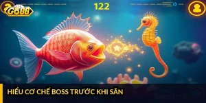 Hiểu cơ chế boss trước khi săn