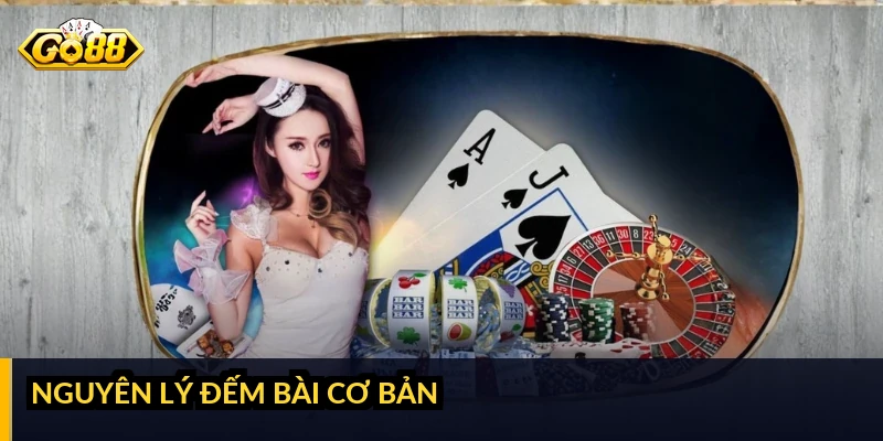 Mẹo đếm bài blackjack: hiểu nguyên lý và giới hạn thực tế Nguyên lý đếm bài cơ bản