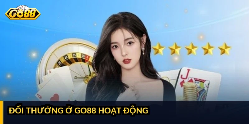 GO88 đổi thưởng như thế nào: quy trình và điều kiện cần biết Đổi thưởng ở GO88 hoạt động thế nào