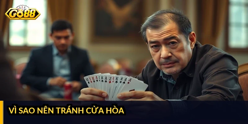 Vì sao nên tránh cửa hòa