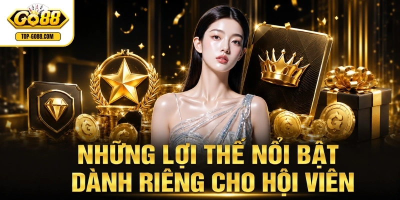 GO88 ⭐️ Link Vào GO 88 T8/2026 Chính Thức | Săn Ngay +88K Những lợi thế nổi bật dành riêng cho hội viên